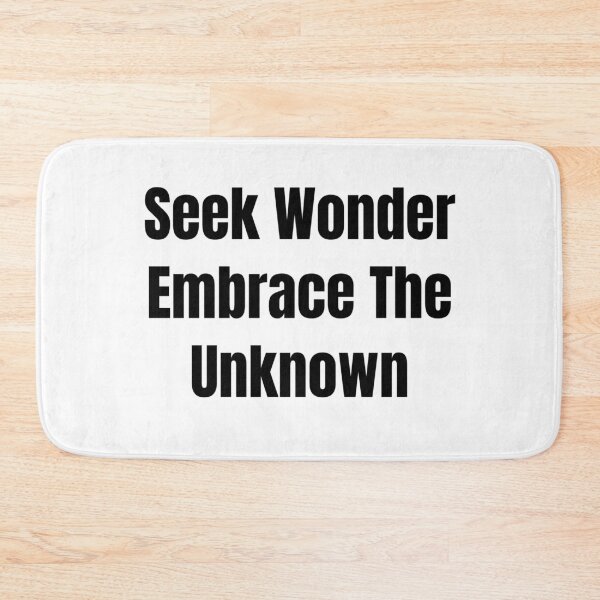 Item preview, Seek Wonder Embrace The Unknown (Black Text) designed and sold by QuoteeApparel.