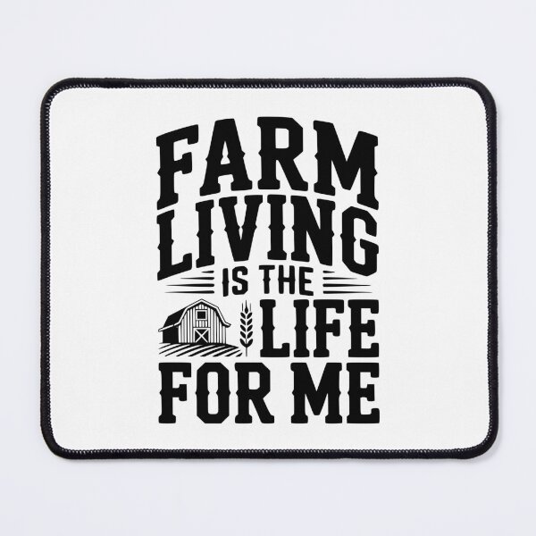 Item preview, Farm Living Is The Life For Me designed and sold by Frank Ring.