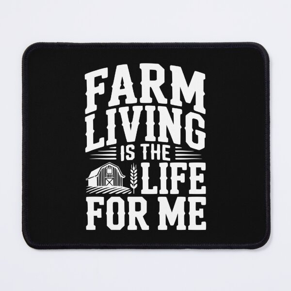 Item preview, Farm Living Is The Life For Me designed and sold by Frank Ring.