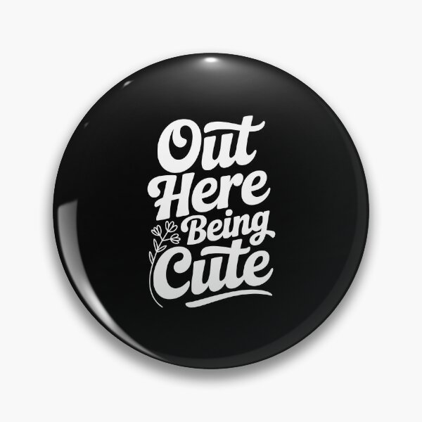 Item preview, Out Here Being Cute designed and sold by Frank Ring.