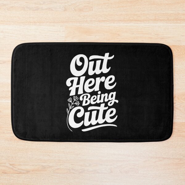 Item preview, Out Here Being Cute designed and sold by Frank Ring.