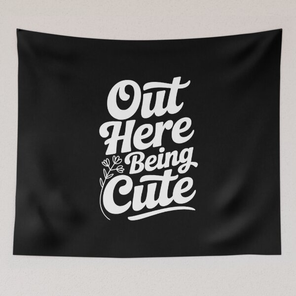 Item preview, Out Here Being Cute designed and sold by Frank Ring.