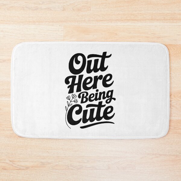 Item preview, Out Here Being Cute designed and sold by Frank Ring.