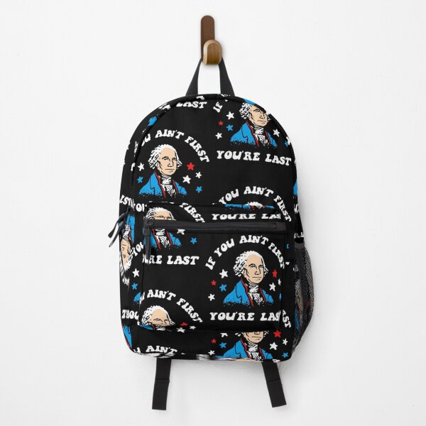 Item preview, George Washington If You Ain't First You're Last Funny Patriotic designed and sold by PixlCrypt.