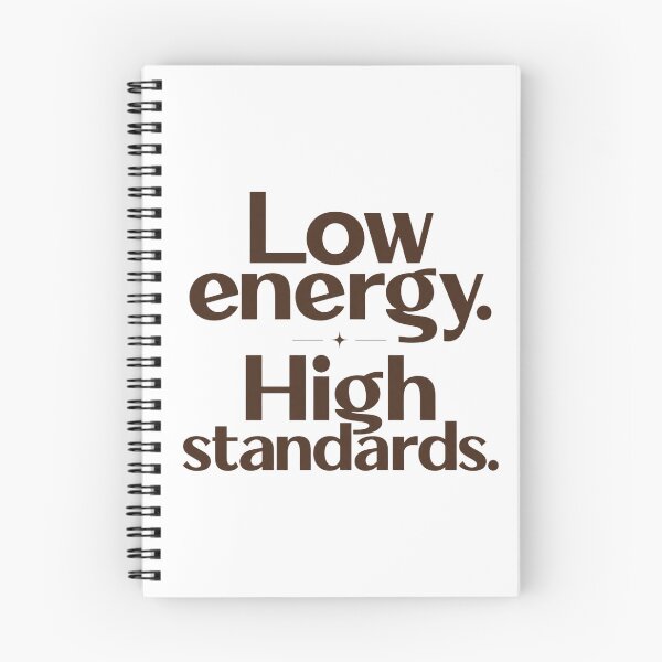 Item preview, Low Energy High Standards designed and sold by DivineMelle.
