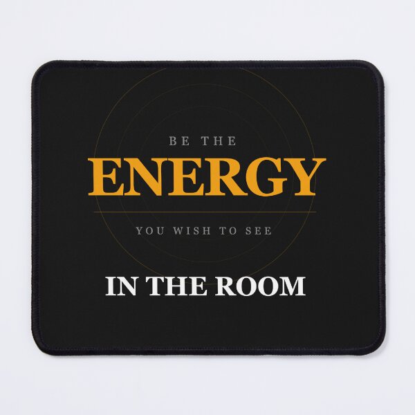 Item preview, Be the Energy You Wish To See designed and sold by InkRise Studio.