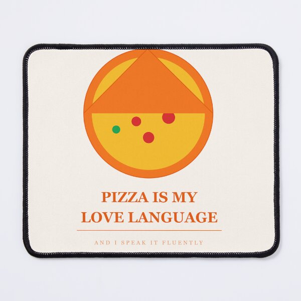 Item preview, Pizza Is My Love Language Funny Food designed and sold by InkRise Studio.