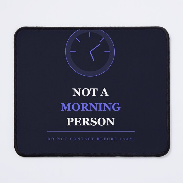 Item preview, Not A Morning Person Do Not Contact Before 10am designed and sold by InkRise Studio.
