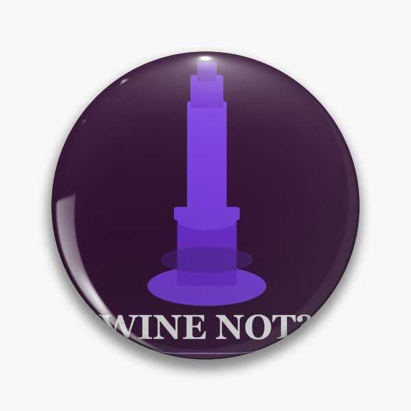 Item preview, Wine Not It Is Always Wine O Clock designed and sold by InkRise Studio.