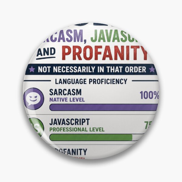 Item preview, Fluent in Sarcasm, JavaScript and Profanity Sticker designed and sold by InkPixell.