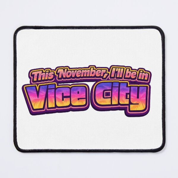 Item preview, This November, I'll be in Vice City designed and sold by ClubAlien.