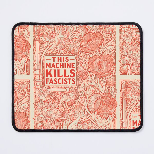 Item preview, This machine kills fascists designed and sold by MendaciousMina.