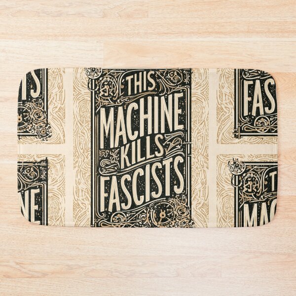Item preview, This machine kills fascists designed and sold by MendaciousMina.