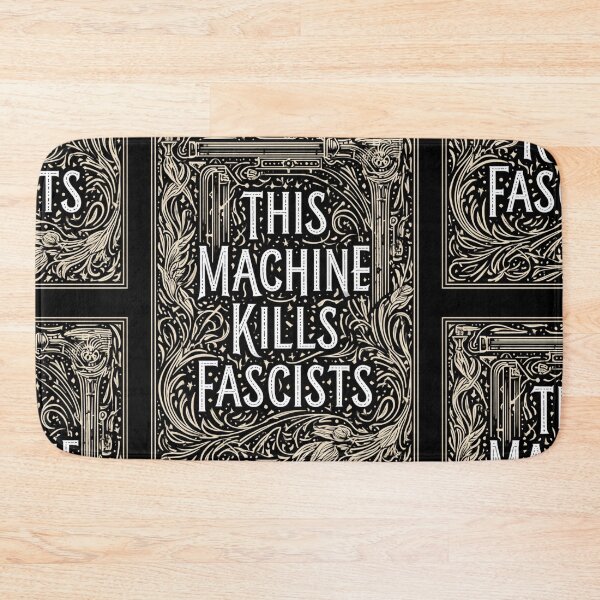 Item preview, This machine kills fascists designed and sold by MendaciousMina.
