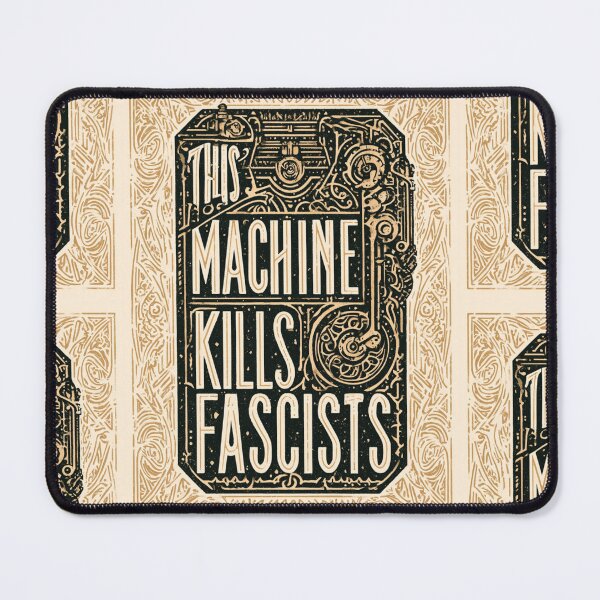 Item preview, This machine kills fascists designed and sold by MendaciousMina.