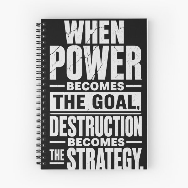 Item preview, When power becomes the goal, destruction becomes the strategy | Bold Political Quote Poster designed and sold by The Digital Compass.