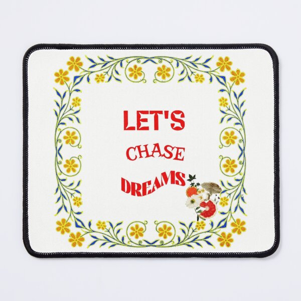 Item preview, Let's chase dreams designed and sold by SanjanaArtistic.
