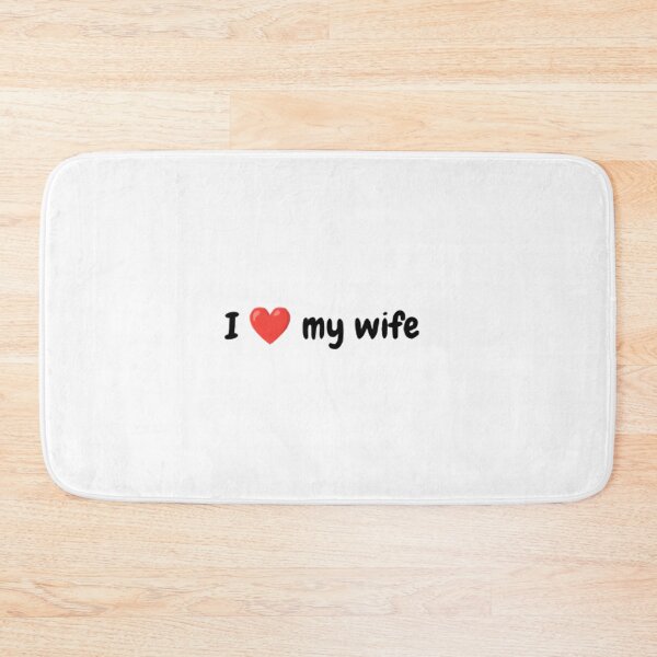 Item preview, I Love My Wife designed and sold by mentosdesigner.