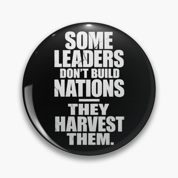 Item preview, Some Leaders Don’t Build Nations — They Harvest Them | Bold Political Quote Poster designed and sold by The Digital Compass.