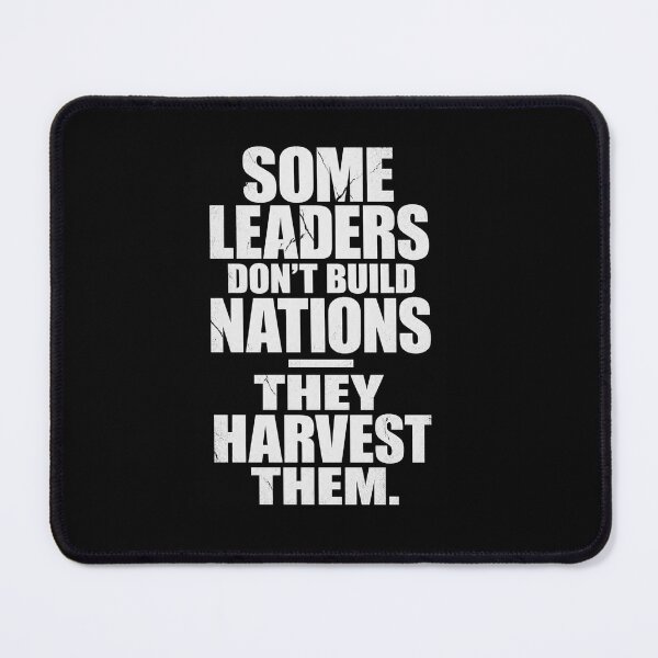 Item preview, Some Leaders Don’t Build Nations — They Harvest Them | Bold Political Quote Poster designed and sold by The Digital Compass.