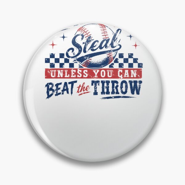 Item preview, Thou Shall Not Steal Unless You Can Beat The Throw – Baseball Humor Quote designed and sold by HumansStuck12.