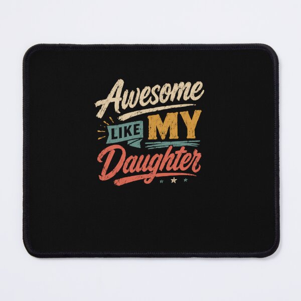 Item preview, Awesome Like My Daughter Parent Family Love Proud Mom Dad designed and sold by RetroMini2026.