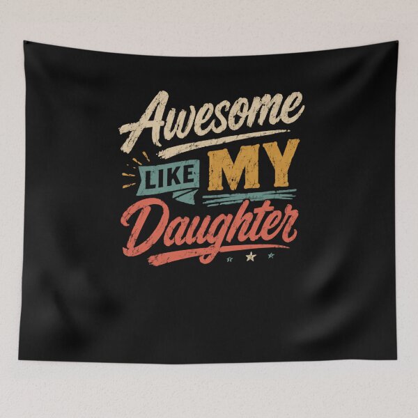 Item preview, Awesome Like My Daughter Parent Family Love Proud Mom Dad designed and sold by RetroMini2026.