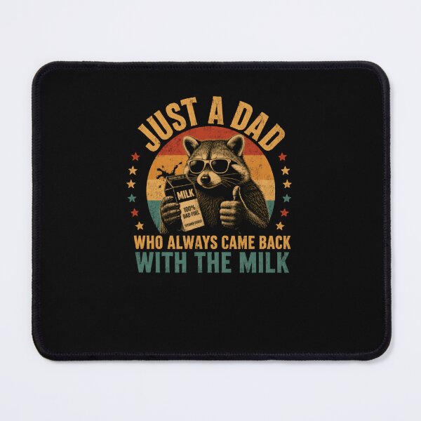 Item preview, Just A Dad Who Always Came Back With The Milk Funny Father Raccoon Dad Fuel designed and sold by RetroMini2026.