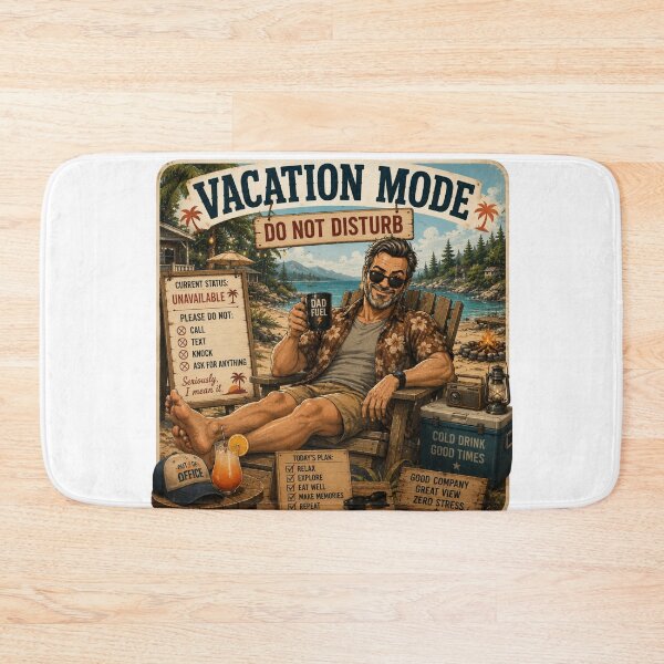 Item preview, Vacation Mode Do Not Disturb Dad – Funny Dad Summer Design designed and sold by DailyStruggleCo.