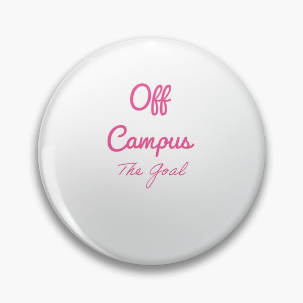 Item preview, Off Campus - The Goal designed and sold by F1pinkculture.