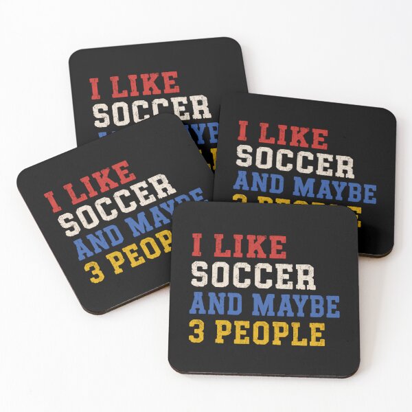 Item preview, I Like Soccer And Maybe 3 People – Retro Typography designed and sold by HumansStuck12.