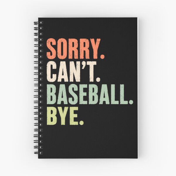 Item preview, Sorry Can't Baseball Bye – Soft Vintage Colors designed and sold by HumansStuck12.