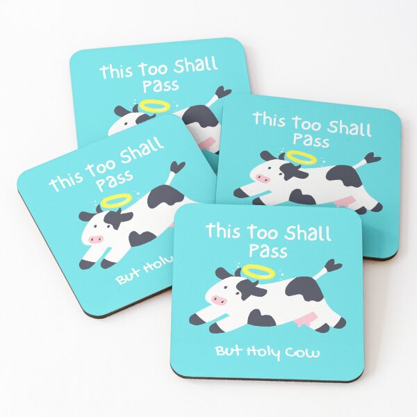 Item preview, This Too Shall Pass But Holy Cow designed and sold by CarefulCreation.