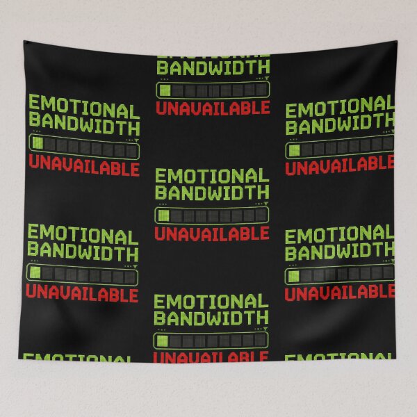 Item preview, Emotional Bandwidth Unavailable – Retro Computer Humor designed and sold by Mad Factory Designs.