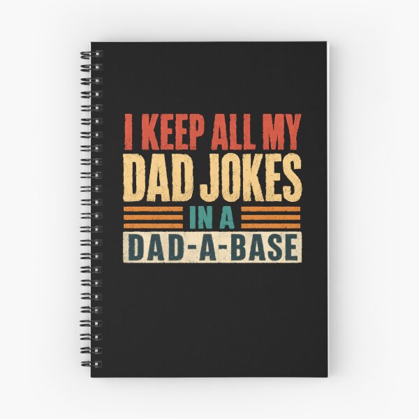 Item preview, I Keep All My Dad Jokes In A Dad-A-Base Funny Dad Puns Father Humor designed and sold by RetroMini2026.