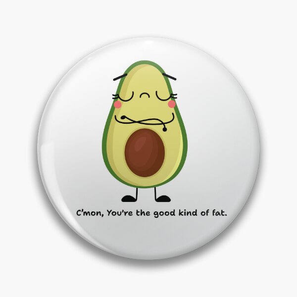 Item preview, C'mon , you're the good kind of fat. designed and sold by Wear your geek.