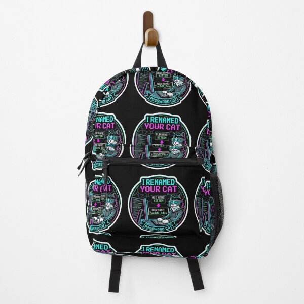Item preview, I Renamed Your Cat Funny Cybersecurity Password Meme. designed and sold by  BreedCraft Studio.