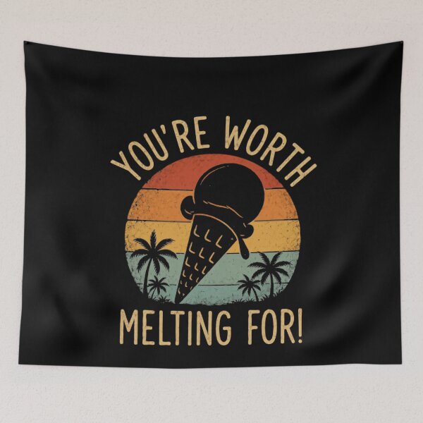 Item preview, You're Worth Melting For Ice Cream Lover Summer Romance designed and sold by JonesFlora2025.