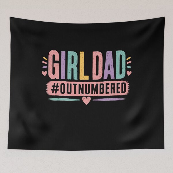 Item preview, Girl Dad #Outnumbered Father Daughter Dad Life designed and sold by RetroMini2026.