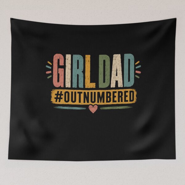 Item preview, Girl Dad #Outnumbered Father Daughter Parenthood designed and sold by RetroMini2026.
