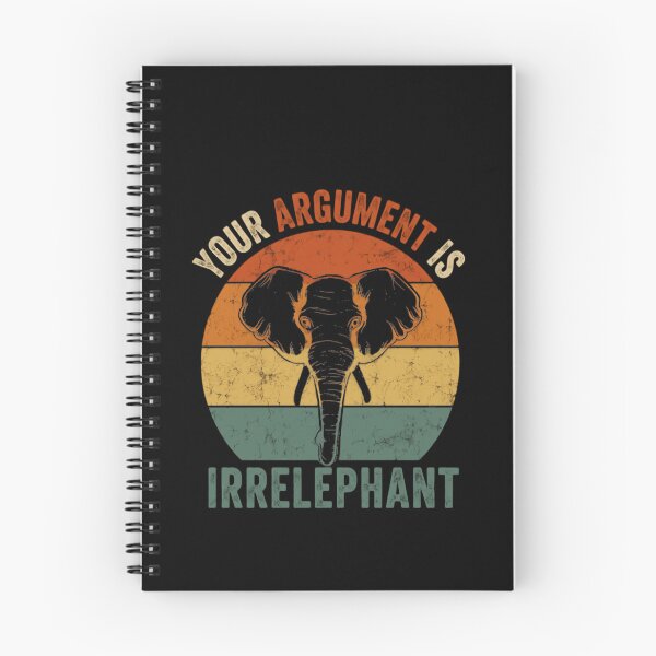 Item preview, Your Argument Is Irrelephant Funny Elephant Pun Animal Humor designed and sold by JonesFlora2025.