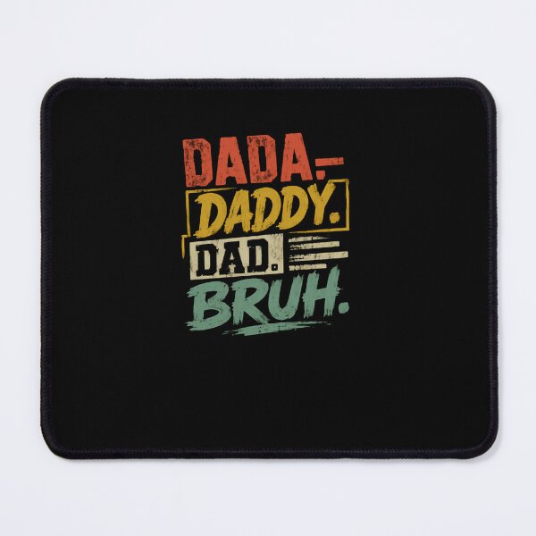 Item preview, Dada- Daddy. Dad. Bruh. Father Humor Modern Dad designed and sold by RetroMini2026.