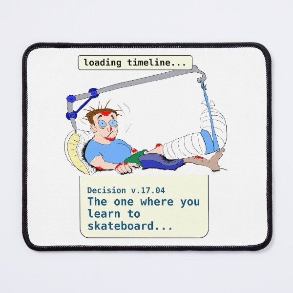 Item preview, Loading the decision timeline - the one where you learn to skateboard designed and sold by LittleGreyMan2026.
