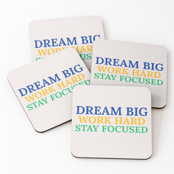 Item preview, Dream Big, Work Hard, Stay Focused designed and sold by LumatoneStudio.