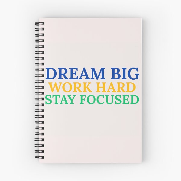 Item preview, Dream Big, Work Hard, Stay Focused designed and sold by LumatoneStudio.