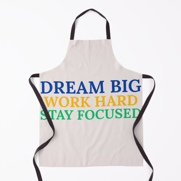 Item preview, Dream Big, Work Hard, Stay Focused designed and sold by LumatoneStudio.