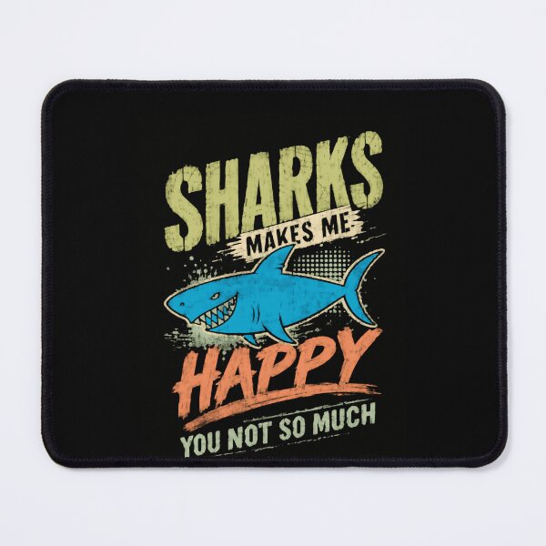 Item preview, Sharks Makes Me Happy You Not So Much Shark Lover Ocean Enthusiast Marine Life designed and sold by JonesFlora2025.