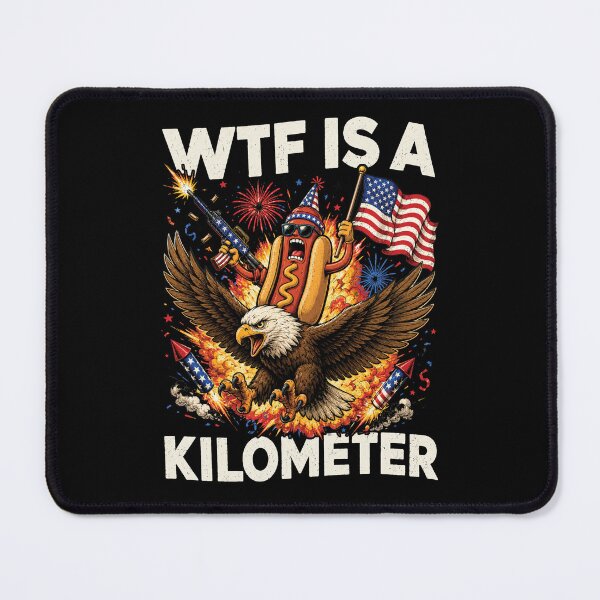 Item preview, WTF is A Kilometer Funny Hot Dog Riding Eagle 4th of July designed and sold by Schroedingerska.