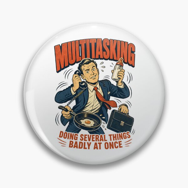 Item preview, Multitasking Funny Sarcastic Vintage Retro Humor designed and sold by journeyengine.