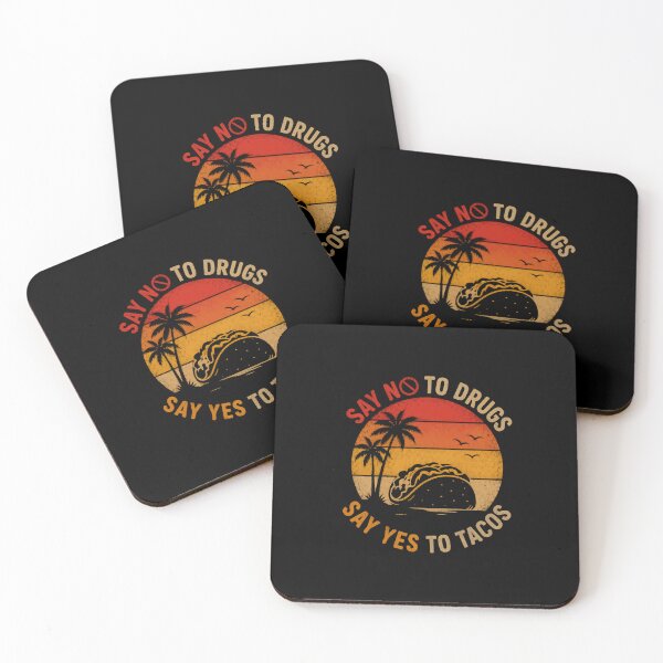 Item preview, Say No To Drugs Say Yes To Tacos Mexican Food Lover Humor designed and sold by JonesFlora2025.